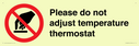 please-do-not-adjust-temperature-thermostat~